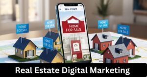 real estate digital marketing